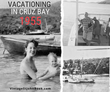 Load image into Gallery viewer, Vintage St. John Book, AN AUTOGRAPHED COPY. (Price includes shipping via media mail) - Vintage Virgin Islands