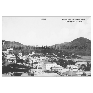Airship, USS Los Angeles Flies over Charlotte Amalie ~ St. Thomas Postcard - Vintage Virgin Islands