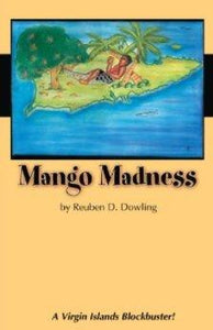 Mango Madness by Reuben D. Dowling - Vintage Virgin Islands