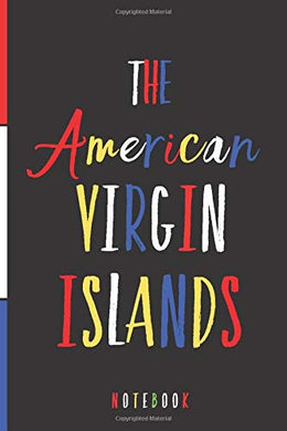 The American Virgin Islands: A Notebook for Island Travelers (Caribbean Notebooks and Journals)