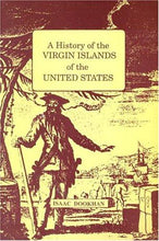 Load image into Gallery viewer, A History of the Virgin Islands of the United States - Vintage Virgin Islands