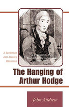 Load image into Gallery viewer, The Hanging of Arthur Hodge by John Andrew - Vintage Virgin Islands