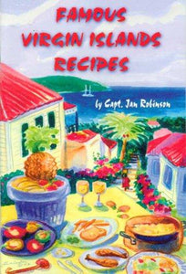 Famous Virgin Island Recipes by Captain Jan Robinson - Vintage Virgin Islands