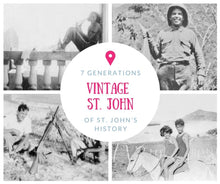 Load image into Gallery viewer, Vintage St. John: Discover St. John&#39;s History Through Seven Generations of Heartfelt Stories - Vintage Virgin Islands
