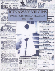 Runaway Virgins ~ Danish West Indian Slave Ads by Enrique Corneiro - Vintage Virgin Islands
