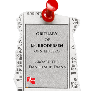 The Obituary of J.F. Brodersen of Steinberg aboard the Danish ship, Diana